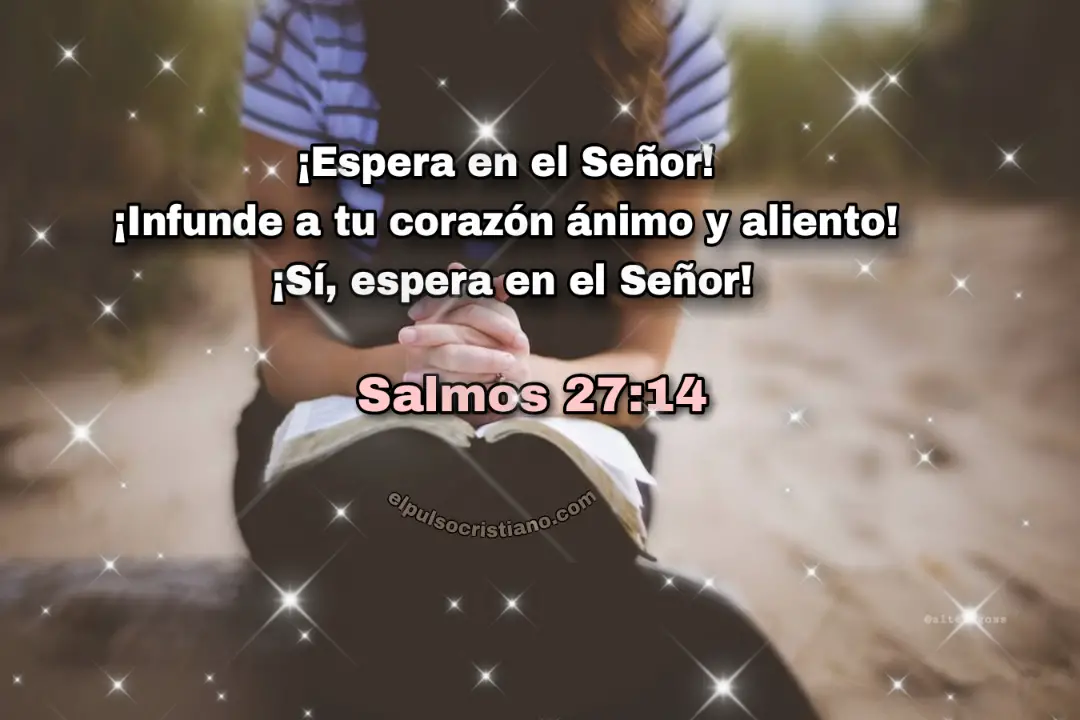 Versiculos De La Biblia De Esperar En Dios 6956